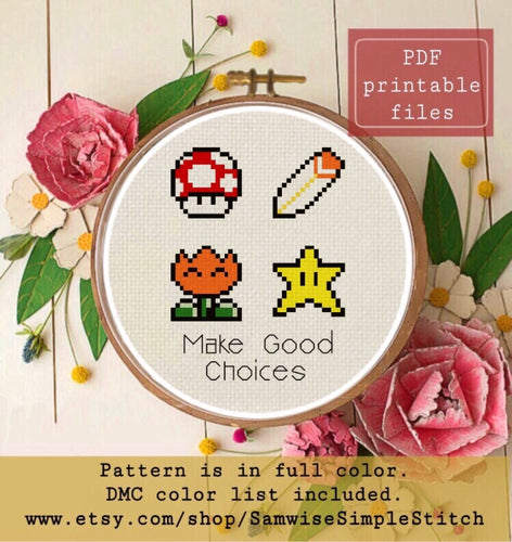 Make good choices cross stitch pattern